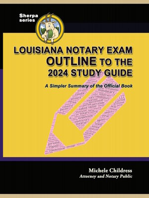 cover image of Louisiana Notary Exam Outline to the 2024 Study Guide
